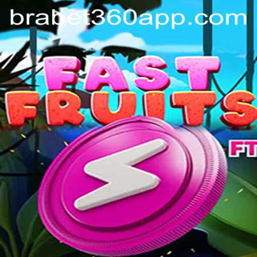 FastFruits: A Nova Sensação do Mundo dos Jogos Com BraBet360