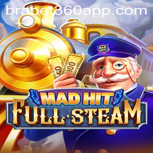 MadHitFullSteam: Um Mergulho no Universo de BraBet360