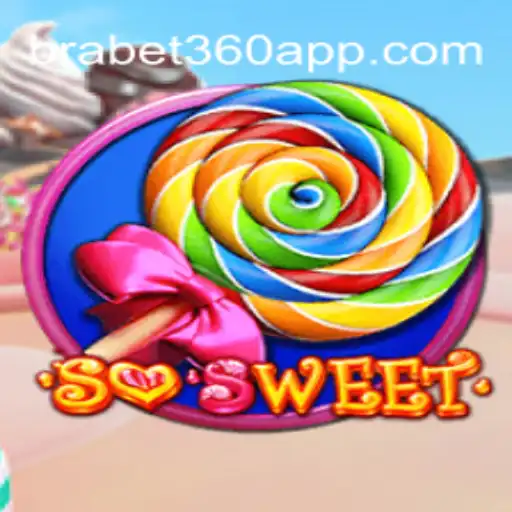 Descubra o Inovador Jogo SoSweet Com BraBet360